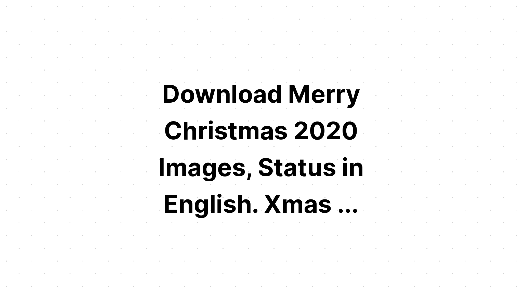 Download Christmas Holiday Quotes Bundle SVG File